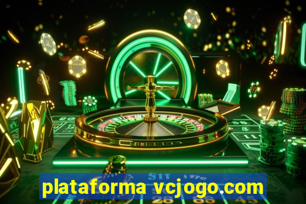 plataforma vcjogo.com